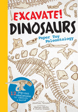 Load image into Gallery viewer, Excavate! Dinosaurs - Paper Toy Paleontology
